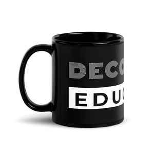 Decolonize Education | Mug